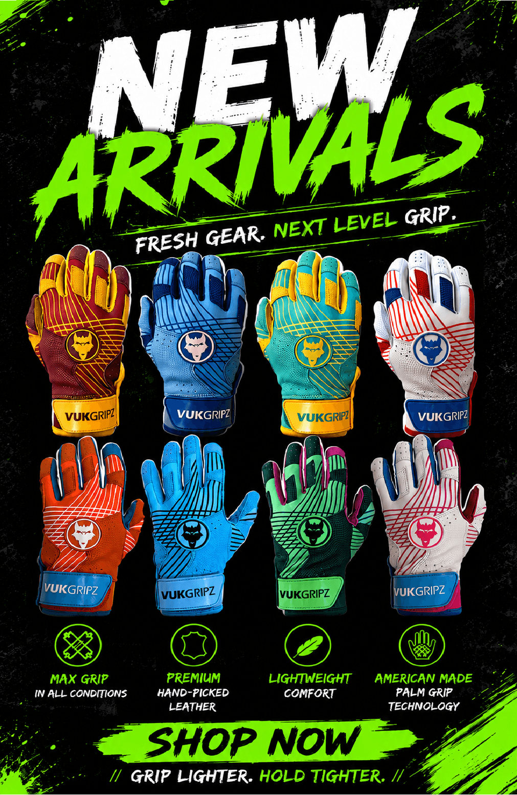 A promotional graphic for VukGripz Batting gloves showing eight different colorways arranged in two rows on a black background with bright green and white text reading 'NEW ARRIVALS' and 'SHOP NOW'.